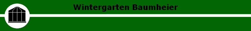 Wintergarten Baumheier